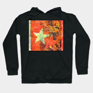 Be the Star in Your Own Story Hoodie